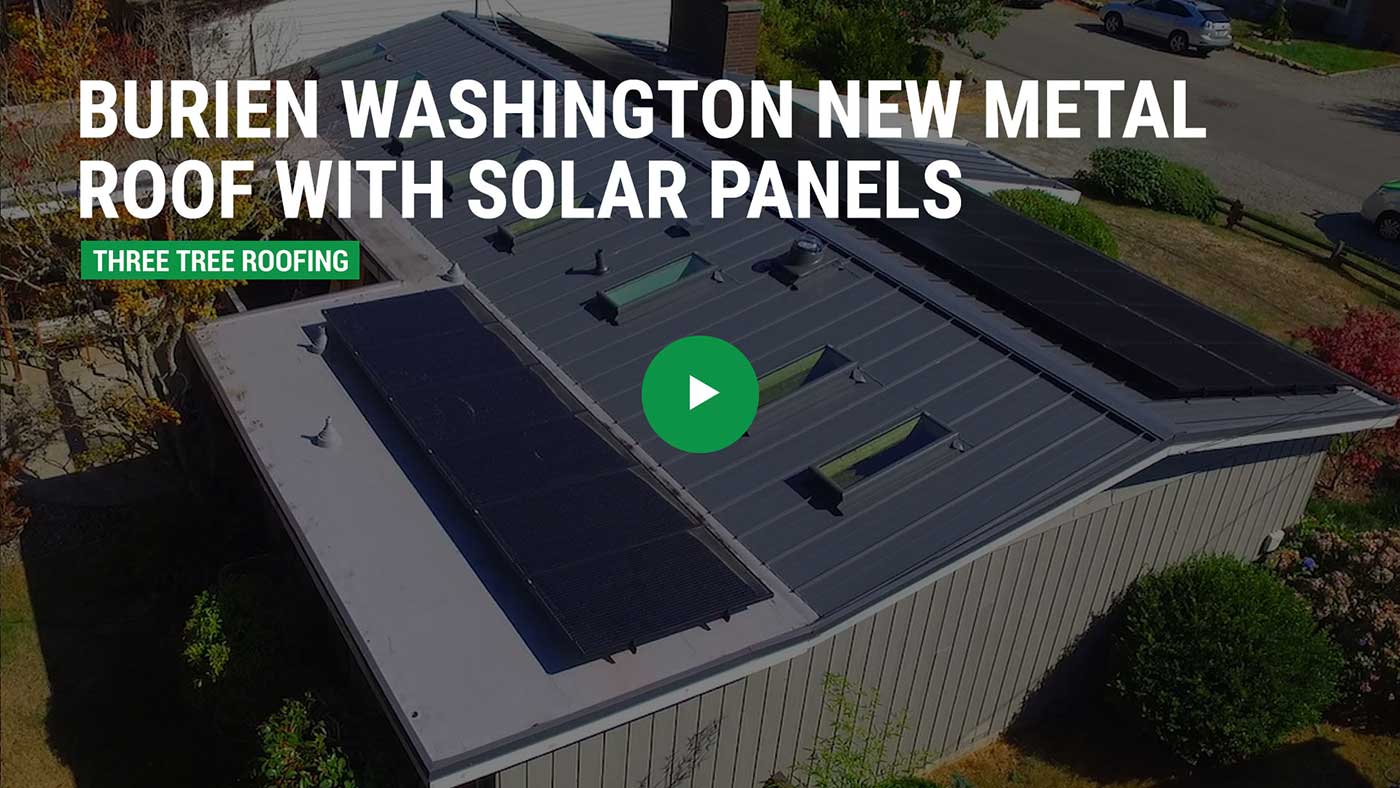 Burien Washington New Metal Roof With Solar Panels - Roofing Video